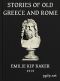 [Gutenberg 45489] • Stories of Old Greece and Rome